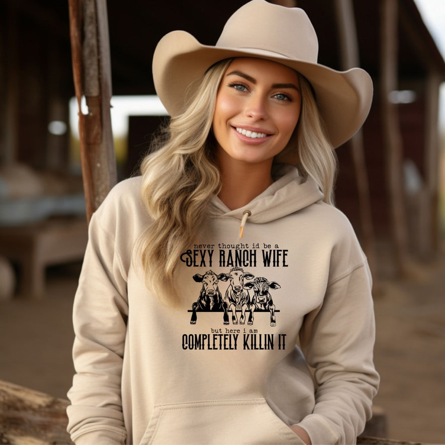 Cowgirl Hoodie Sexy Ranch Wife "We Do Cowgirl Shit Right"